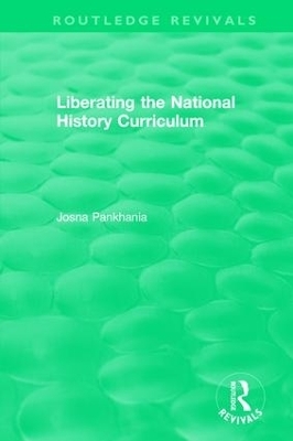 Liberating the National History Curriculum - Josna Pankhania