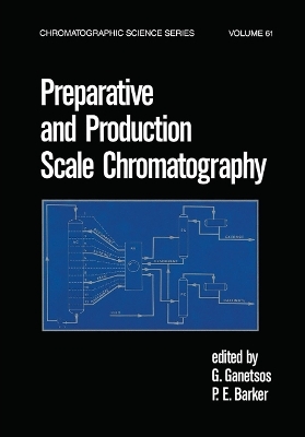 Preparative and Production Scale Chromatography - 