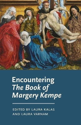 Encountering the Book of Margery Kempe - 