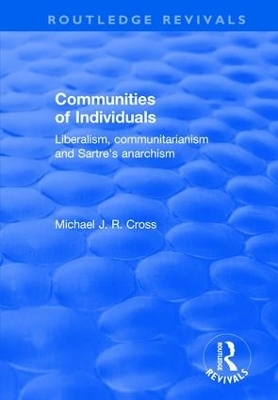 Communities of Individuals - Michael J. R. Cross