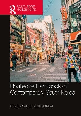 Routledge Handbook of Contemporary South Korea - 
