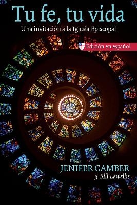 Tu fe, tu vida - Jenifer Gamber, Bill Lewellis