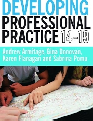 Developing Professional Practice 14-19 - Andy Armitage, Gina Donovan, Karen Flanagan, Sabrina Poma