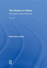 The History of Africa - Asante, Molefi Kete