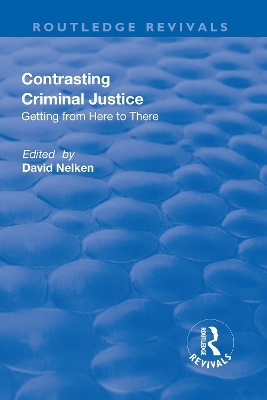 Contrasts in Criminal Justice: Getting from Here to There - 