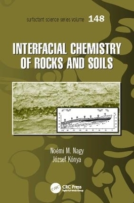 Interfacial Chemistry of Rocks and Soils - Noemy Nagy, J&oacute;zsef K&oacute;nya