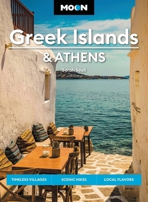 Moon Greek Islands & Athens (Second Edition) - Sarah Souli