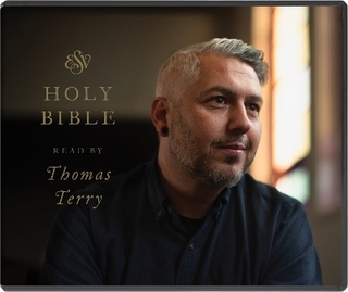 ESV Audio Bible, Read by Thomas Terry