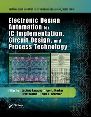 Electronic Design Automation for IC Implementation, Circuit Design, and Process Technology - 