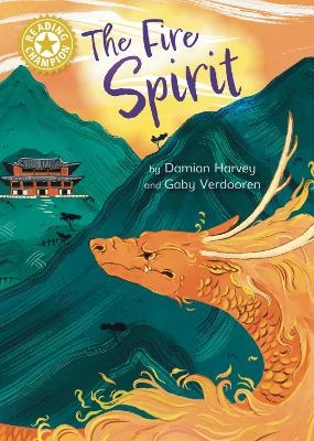 Reading Champion: The Fire Spirit - Damian Harvey