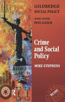 Crime and Social Policy - Mike Stephens