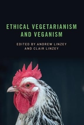 Ethical Vegetarianism and Veganism - 
