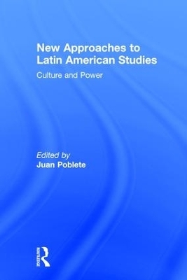 New Approaches to Latin American Studies - 