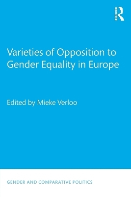 Varieties of Opposition to Gender Equality in Europe - 