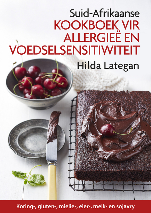 SA kookboek vir allergie&euml; en voedselsensitiwiteit - Hilda Lategan