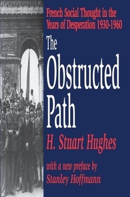 The Obstructed Path - H. Stuart Hughes