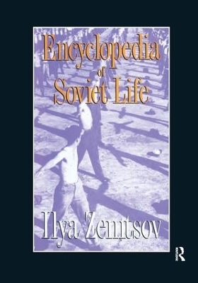 Encyclopaedia of Soviet Life - 