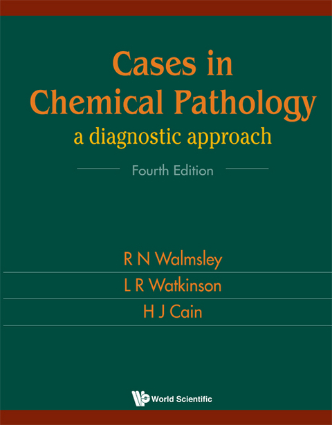 CASES IN CHEMICAL PATHOLOGY (4TH ED) - R N Walmsley,  Cain;  ;  L R Watkinson;  H J