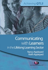 Communicating with Learners in the Lifelong Learning Sector - Keith Appleyard, Nancy Appleyard