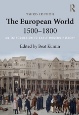 The European World 1500–1800 - Kümin, Beat