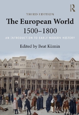 The European World 1500&ndash;1800 - 