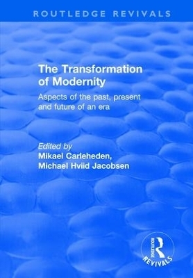 The Transformation of Modernity - Michael Hviid Jacobsen