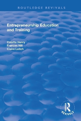 Entrepreneurship Education and Training - Colette Henry, Frances Hill, Claire Leitch