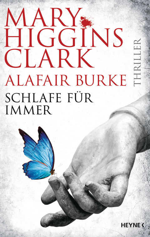 Schlafe f&uuml;r immer - Mary Higgins Clark, Alafair Burke