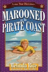 Marooned On The Pirate Coast -  Melinda Rice