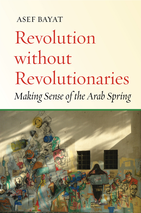 Revolution without Revolutionaries -  Asef Bayat