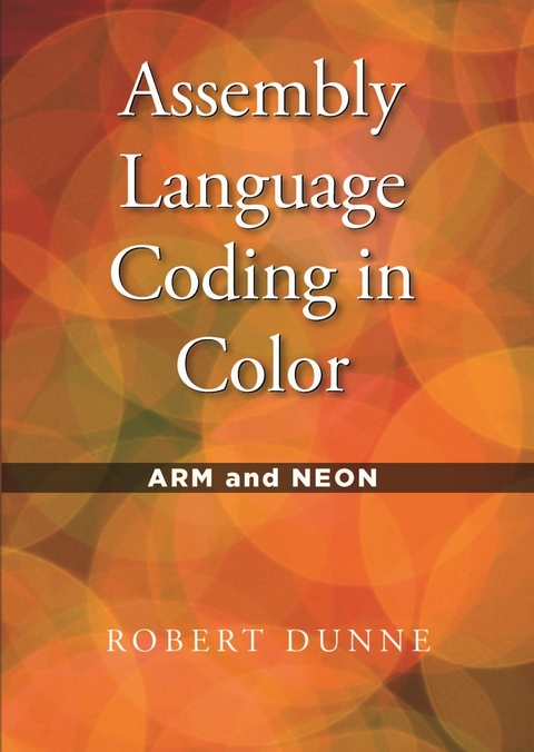 Assembly Language Coding in Color -  Robert Dunne
