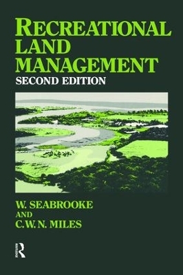 Recreational Land Management - C.W.N. Miles, Professor C W N Miles, W. Seabrooke