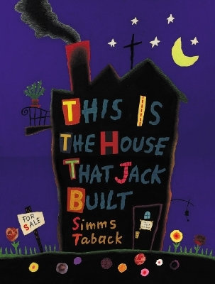 This is the House that Jack Built - Simms Taback