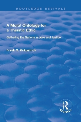 A Moral Ontology for a Theistic Ethic