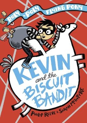 Kevin and the Biscuit Bandit - Philip Reeve