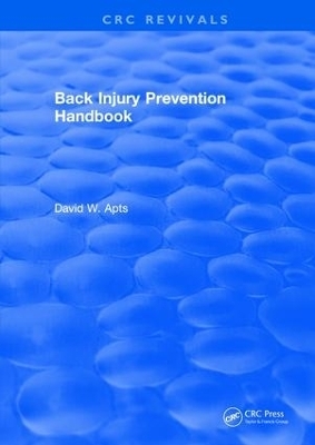 Back Injury Prevention Handbook - David W. Apts