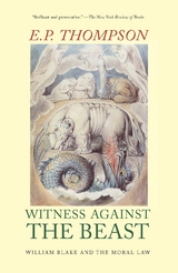Witness Against the Beast - E. P. Thompson