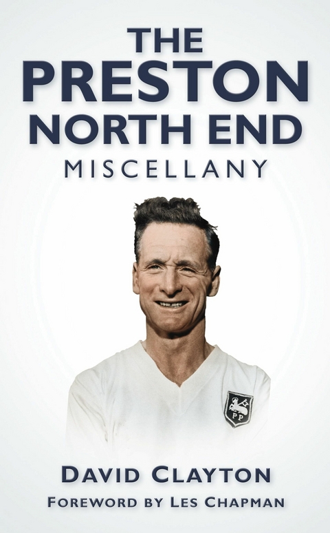 Preston North End Miscellany -  David Clayton
