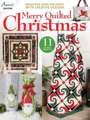 Merry Quilted Christmas - Annie's Quilting