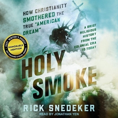 Holy Smoke - Rick Snedeker
