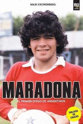 Maradona - Maxi Kronenberg