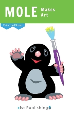 Mole Makes Art - Cecilia Smith