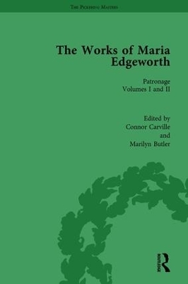 The Works of Maria Edgeworth, Part I Vol 6 - Marilyn Butler
