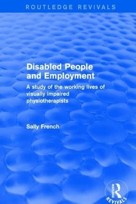 Disabled People and Employment - Sally French