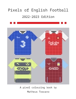 Pixels of English Football - 2022/2023 - Matheus Toscano