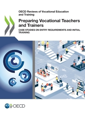 Preparing Vocational Teachers and Trainers -  Oecd