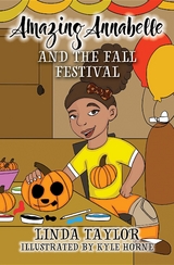 Amazing Annabelle and the Fall Festival - Linda Taylor