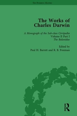 The Works of Charles Darwin: Vol 12: A Monograph on the Sub-Class Cirripedia (1854), Vol II, Part 1 - Paul H Barrett