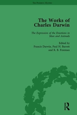 The Works of Charles Darwin: Vol 23: The Expression of the Emotions in Man and Animals - Paul H Barrett