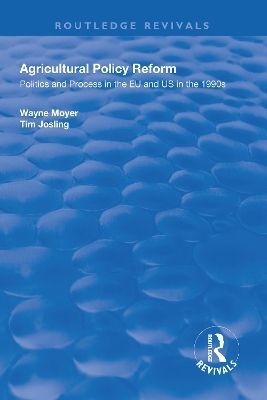 Agricultural Policy Reform - Wayne Moyer, Tim Josling